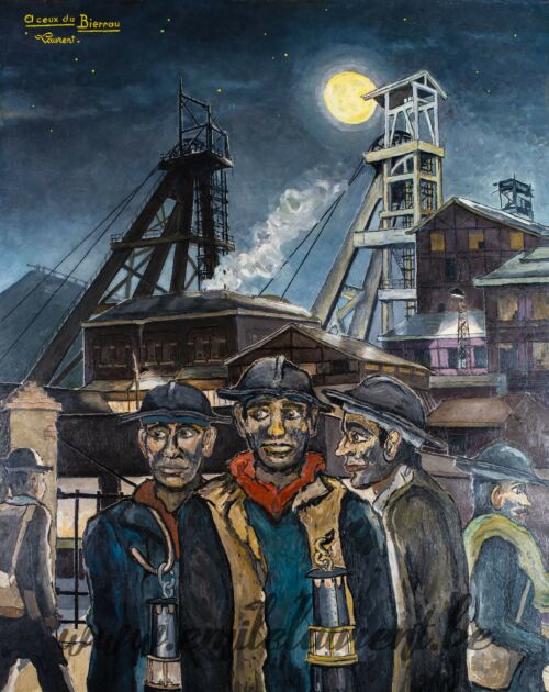 <b>Gueules Noires au Bierrau</b><br>
Emile Laurent<br>
1996<br>
Huile 80x100<br>
Collection privée Gueules Noires au Bierrau Emile Laurent 1996